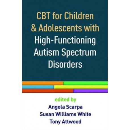 CBT for Children and Adolescents with High-Functioning Autism Spectrum Disorders