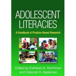 Adolescent Literacies: A Handbook of Practice-Based Research