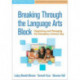 Breaking Through the Language Arts Block: Organizing and Managing the Exemplary Literacy Day