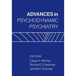 Advances in Psychodynamic Psychiatry
