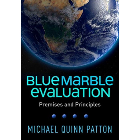Blue Marble Evaluation: Premises and Principles