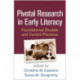 Pivotal Research in Early Literacy: Foundational Studies and Current Practices
