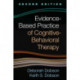 Evidence-Based Practice of Cognitive-Behavioral Therapy, Second Edition