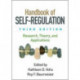 Handbook of Self-Regulation, Third Edition: Research, Theory, and Applications