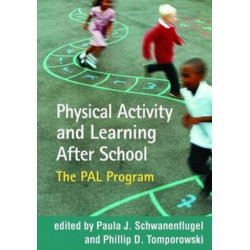 Physical Activity and Learning After School: The PAL Program