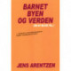 Barnet Byen og Verden