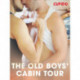 The Old Boys’ Cabin Tour