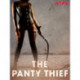 The Panty Thief