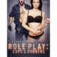 Role Play: Cops & Robbers - Erotic Short Story