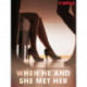 When He and She met Her