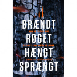 Brændt røget hængt sprængt: Opskrifter fra kysten og skoven