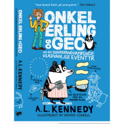 Onkel Erling og Geo og det edderbrandhamrende usædvanlige eventyr