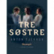 Tre søstre