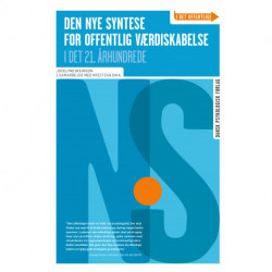 Den Nye Syntese for offentlig værdiskabelse: i det 21. århundrede