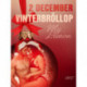 2 december: Vinterbröllop - en erotisk julkalender