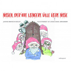 Nissen, der ikke længere ville være nisse