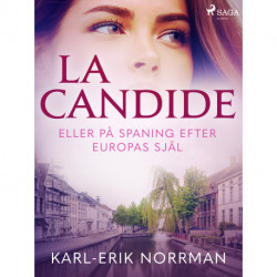 La Candide eller på spaning efter Europas själ