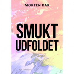 Smukt udfoldet