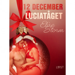 12 december: Luciatåget - en erotisk julkalender