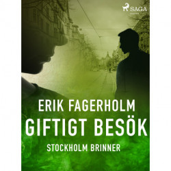 Giftigt besök