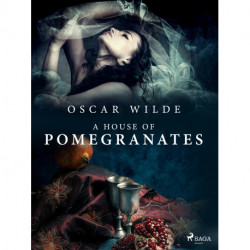 A House of Pomegranates