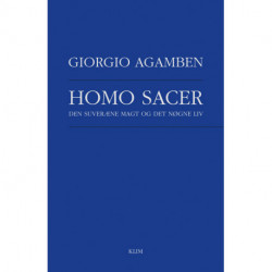 Homo Sacer: den suveræne magt og det nøgne liv