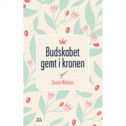 Budskabet gemt i kronen