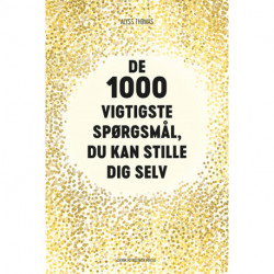 De 1000 vigtigste spørgsmål, du kan stille dig selv