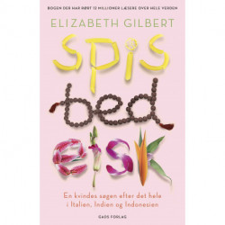Spis, bed, elsk: En kvindes søgen efter det hele i Italien, Indien og Indonesien