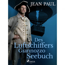 Des Luftschiffers Giannozzo Seebuch