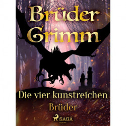 Die vier kunstreichen Brüder