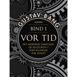 Vor tid. Bind 1