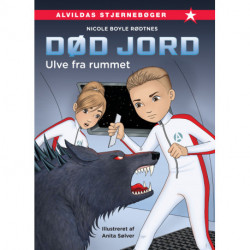 Død jord 3: Ulve fra rummet