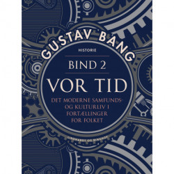Vor tid. Bind 2