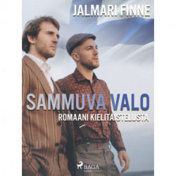 Sammuva valo: romaani kielitaistelusta