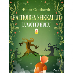 Haltioiden seikkailut 4 - Lumottu huilu