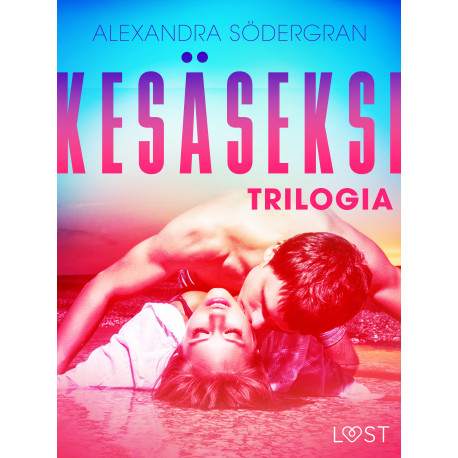Kesäseksi: Trilogia