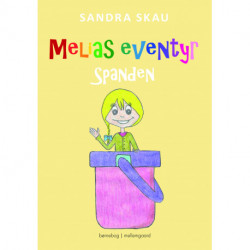 Melias eventyr - Spanden