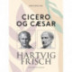 Cicero og Cæsar