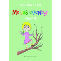Melias eventyr - Pinden