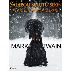 Salapoliisijuttu sekin ja muita kertomuksia