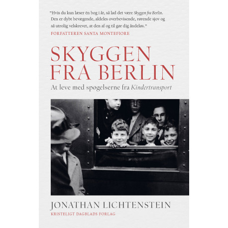 Skyggen fra Berlin: At leve med spøgelserne fra Kindertransport