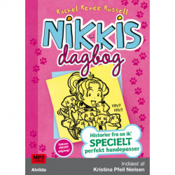 Nikkis dagbog 10: Historier fra en ik' specielt perfekt hundepasser