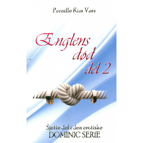 Englens død del 2 - Dominic serien