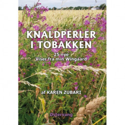 Knaldperler i tobakken - 25 nye Viser fra min Wiingaard