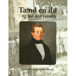 Tænd en ild - og lad den vandre