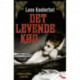 Det levende kød: 2. Bind