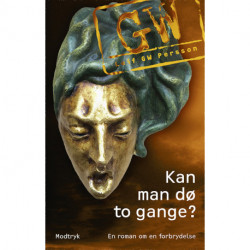 Kan man dø to gange?: 4. Bind