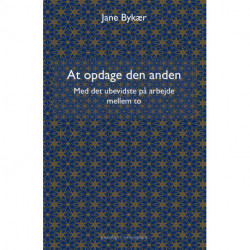 At opdage den anden: Med det ubevidste på arbejde mellem to