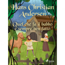 Quel che fa il babbo è sempre ben fatto